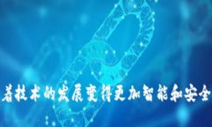数字钱包每人能开几个？全面解析数字钱包的多